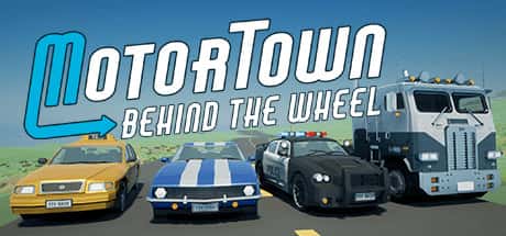 STEAM学习 汽车城 驾驶 Motor Town Behind The Wheel 中文版 3.1G全息投影